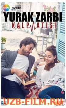 Yurak zarbi 1,2,3,4,5,6,7,8,9,10,-qismlar 1-fasl Turk seriali Uzbek O`zbek tilida