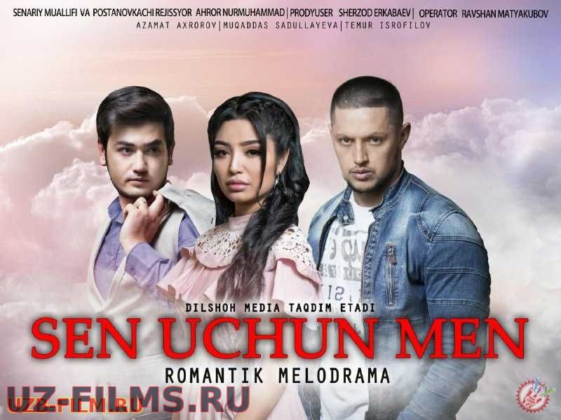 Sen Uchun Men (Yangi Uzbek Kino 2018)HD PREMYERA