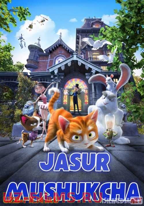 Jasur mushukcha / Mushukcha va sehrlangan uy Uzbek tilida multfilm 2013 O'zbek tarjima kino HD