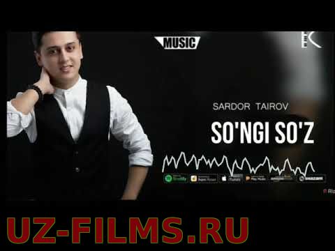 Sardor Tairov - So’ngi so’z 2020