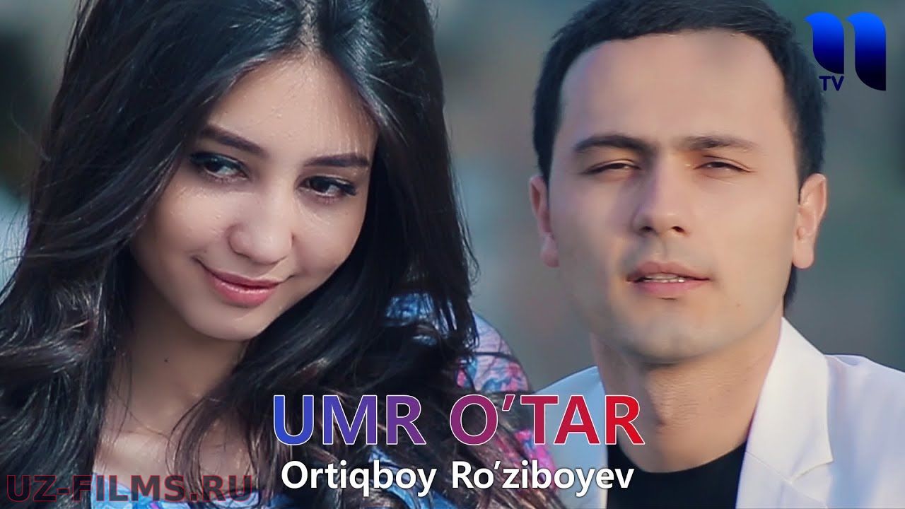 Ortiqboy Ro'ziboyev - Umr o'tar | Ортикбой Рузибоев - Умр утар