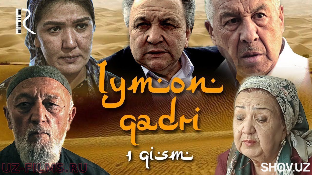 Iymon qadri (o'zbek serial) | Иймон кадри (узбек сериал) 1-10 кисмлар